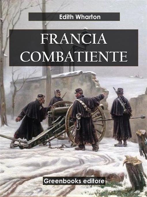 Title details for Francia combatiente by Edith Wharton - Available